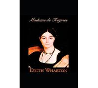 Madame De Treymes :Illustrated Edition