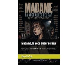 Madame, la voce queer del rap: Genere, corpo e identità fluida nella canzone contemporanea: 10