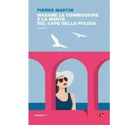 Madame le commissaire e la morte del capo della polizia