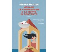 Madame le commissaire e la morte in convento