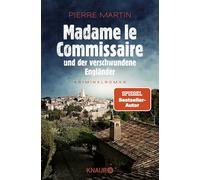 Pierre Martin Madame le Commissaire und der verschwundene Engländer: (Tascabile)
