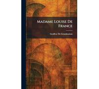 Madame Louise De France