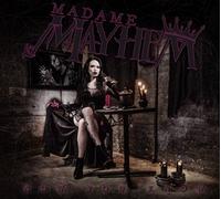 Madame Mayhem - Now You Know