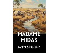 Madame Midas: A Tale of Ambition, Betrayal, and the Price of Wealth