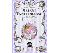 Madame Pamplemousse et ses Fabuleux Délices