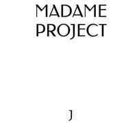 MADAME PROJECT