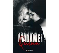 Madame Quinn - Mémoire morte - tome 2/2: Livre lesbien - Romance lesbienne