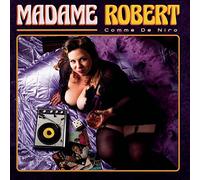MADAME ROBERT - COMME DE NIRO