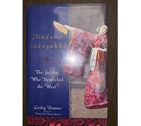 Madame Sadayakko: The Geisha Who Bewitched the West