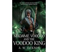 Madame Voodoo and the Voodoo King: 2