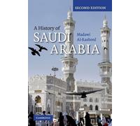 Madawi al-Rasheed A History of Saudi Arabia (Tascabile)