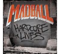 MADBALL - HARDCORE LIVES