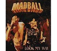 Madball - Look My Way