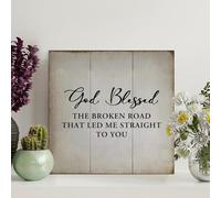 Madcolitote Targa rustica in legno con scritta in lingua inglese "God Blessed The Broken Road That Led Me Straight to You", decorazione da parete per soggiorno, cucina rustica, 30,5 x 30,5 cm