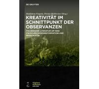 Maddalena Finge Kreativität im Schnittpunkt der Observanzen/ Creativ (Tascabile)