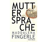 Maddalena Fingerle Muttersprache (Transfer Bibliothek) (Copertina rigida)