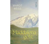 Maddalena geht - Weiss Margit