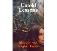 Maddalena Vaglio Tanet Untold Lessons (Copertina rigida)