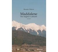 Maddalene fra sogno e amore