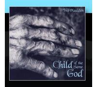 Madden, Bill - Child of the Same God