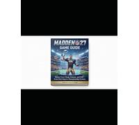 Madden NFL 27 Game Guide: Master Every Mode, Scheme, and Skill - From First Snap to Championship Dynasty