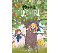 Maddie and Mabel Take the Lead: Book 2