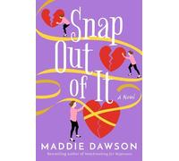 Maddie Dawson Snap Out of It (Tascabile)