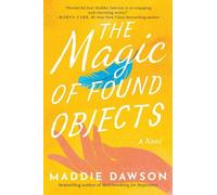Maddie Dawson The Magic of Found Objects (Tascabile)