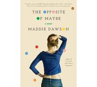 Maddie Dawson The Opposite of Maybe (Tascabile)