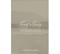 Maddie Joy Fischer Rest + Rely (Copertina rigida)