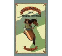 Maddie McDowell and the Missing Mustangs: 2