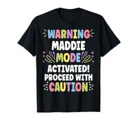 Maddie Personalized Name Funny Cute Custom Maddie Name Maglietta