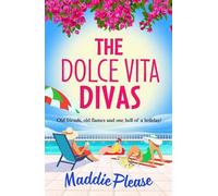 Maddie Please The Dolce Vita Divas (Tascabile)