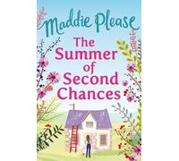 Maddie Please The Summer of Second Chances (Tascabile)