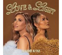 Maddie & Tae - Maddie & Tae - Love & Light