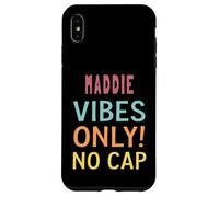 MADDIE Vibes Only! No Cap Custom Women Girls Funny Custodia per iPhone XS Max