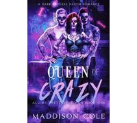 Maddison Cole Queen of Crazy (Tascabile) All My Pretty Psychos