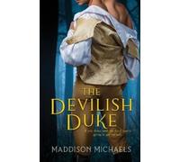 Maddison Michaels The Devilish Duke (Tascabile)