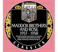 Maddox Brothers & Rose - Maddox Brothers & Rose - Chronological Classics 1957-1958