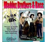 Maddox Brothers & Rose - On The Air-1940s