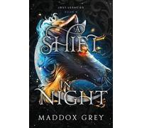 Maddox Grey A Shift in Night (Tascabile)