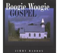 Maddox, Jimmy - Vol. 1-Boogie Woogie Gospel