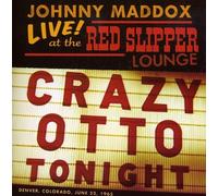 Maddox, Johnny - Live! At The Red Slipper Lounge