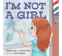 Maddox Lyons Jessica Verdi I'm Not a Girl (Copertina rigida)