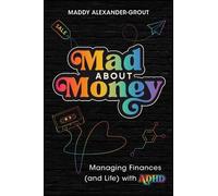 Maddy Alexander-Grout Mad About Money (Tascabile)