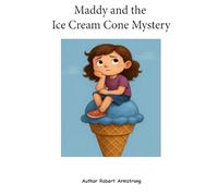 Maddy and the Ice Cream Cone Mystery