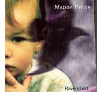 Maddy Prior Ravenchild (CD) Album