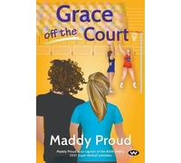 Maddy Proud Grace off the Court (Tascabile)