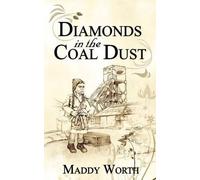 Maddy Worth Diamonds in the Coal Dust (Tascabile)