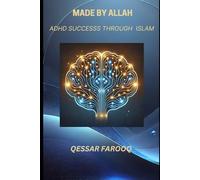 Made By Allah : ADHD Success Through Islam